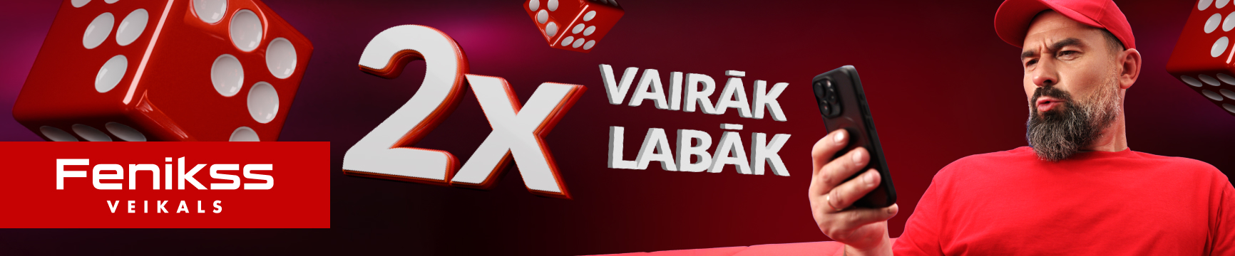 Feniks veikals - 2x vairāk labāk